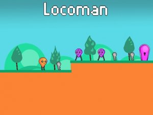 Locoman Arcade Adventure
